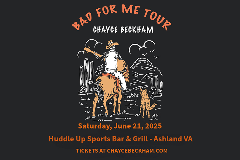 Chayce Beckham - Bad For Me Tour 2025 at Huddle Up Sports Bar & Grill - June 21, 2025, 6pm doors
